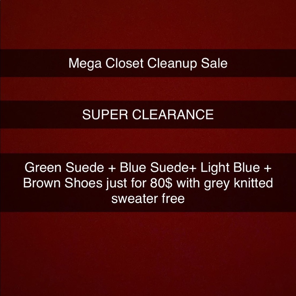 Mega Clearance Sale selling all 4 shoes + sweater